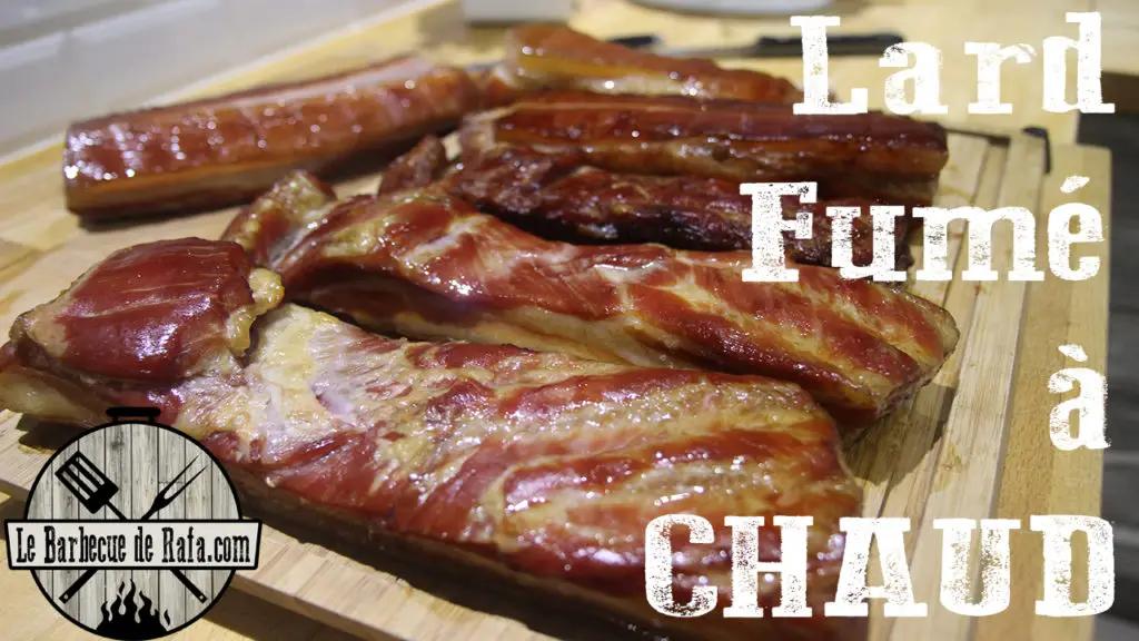 Lard fumé à chaud LE BARBECUE DE RAFA