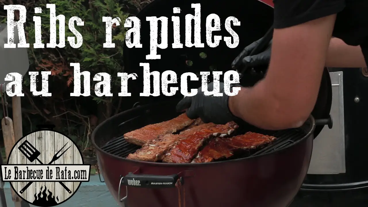 La Methode Rapide Pour Des Ribs Au Barbecue Le Barbecue De Rafa
